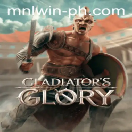 Epic Journey in GladiatorsGlory: Master the Art of Victory with 'MNL Win'