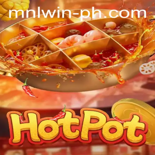 Exploring the Exciting World of Hotpot: A Thrilling Game Experience
