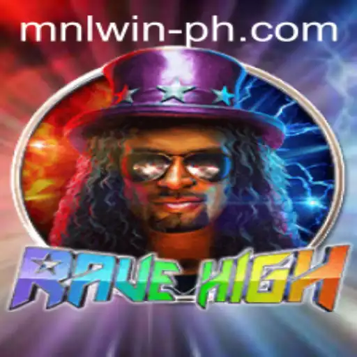 RaveHigh: Dive into the World of Rhythm and Victory with MNL Win
