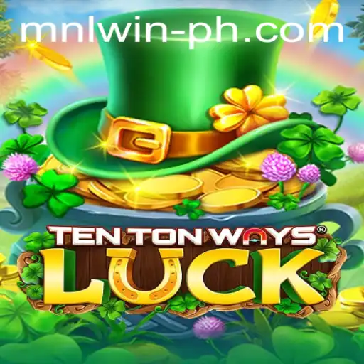 Discover the Exciting World of TenTonWaysLuck: A Game of Strategy and Fortune